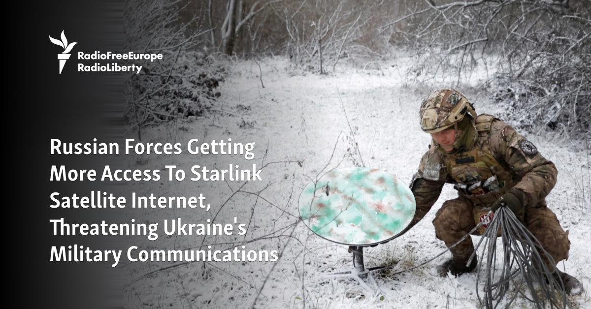 Ukraine’s Command and Control System Under Siege as Russia Targets Starlink